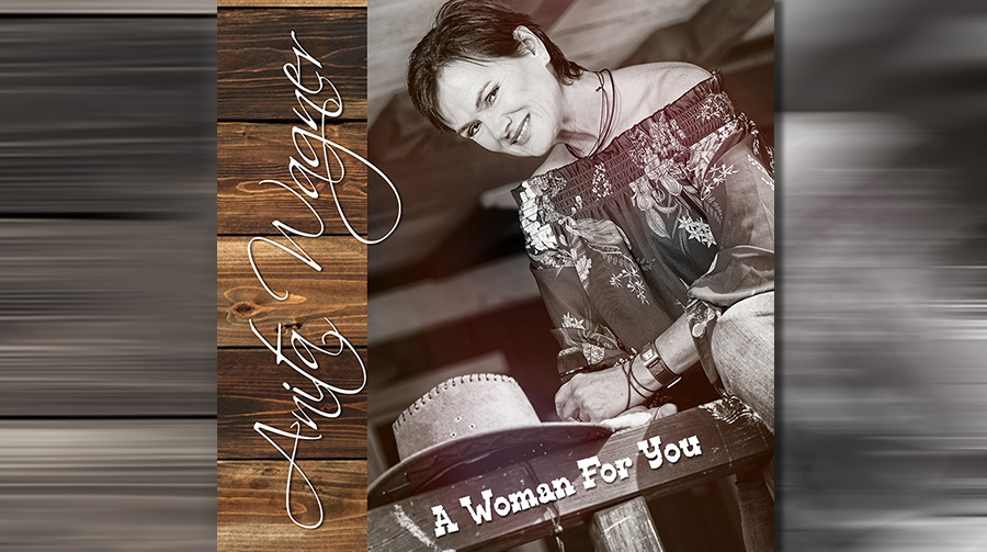 A Woman For You - Die neue CD von Anita Wagner